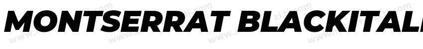 MONTSERRAT BLACKITALIC FONT字体转换